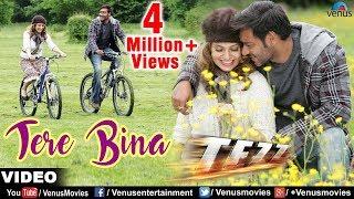 Tere Bina Full Video Song | Tezz | Ajay Devgan & Kangna Ranaut | Rahat Fateh Ali Khan