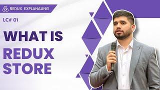 #01: Understanding Redux Store: Explained Simply | Redux Tutorial