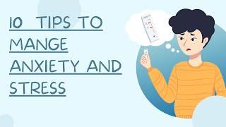 10 Tips to Manage Anxiety AND Stress in Daily Life | Practical Tips for Dealing with Anxiety