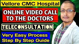 CMC Vellore Online Video Consultation | CMC Vellore Teleconsultation | CMC Teleconsulting