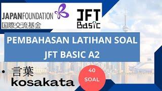 Pembahasan Soal Kosakata JFT Basic A2