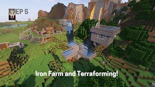 Iron Farm and Terra Forming ep 5