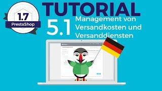 17/ PrestaShop 1.7:  Management von Versandkosten und Versanddiensten