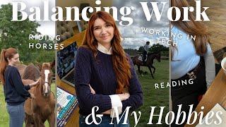 Balancing Hobbies While Working Full Time (9-5 in Tech) | Life on a Horse Farm in England