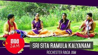 Sri Sita Ramula Kalyanam | Rochester Raga Jam