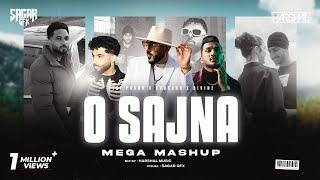 O Sajna Mega Mashup | Harshal Music | Tegi Pannu X Diljit Dosajnh X Badshah X Divine | Pop Mashup