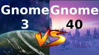 Gnome 3 vs Gnome 40