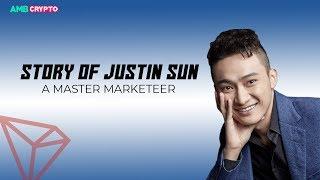 Story of Justin Sun: A Master Marketeer