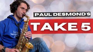 How to Play 'Take 5' on Alto Sax—Paul Desmond Tutorial | Play-Along Lesson