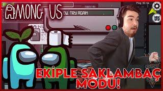 EKİPLE SAKLAMBAÇ MODU! | Among Us