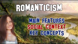 English Literature | Romanticism: main features, social context and key concepts