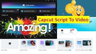 How to Use Capcut Script to Video   Desktop and Online Version Comparision