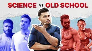 How To Build Muscle (Science based vs Old school)