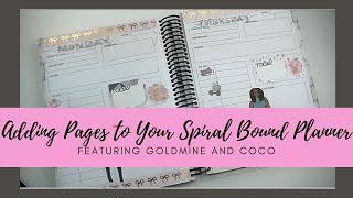 Adding Pages to Your Spiral Bound Planner and Weekly Planner Set Up || ft. Goldmine and Coco