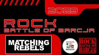 Matching Rebels/Rock Battle of Barcja 23'