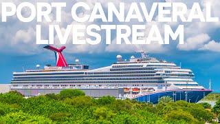 Port Canaveral Florida Cruise Ship Live Stream