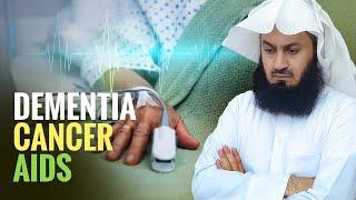 Do You Have A Terminal Illness? - Mufti Menk