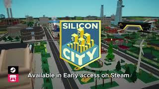 Silicon City gameplay Trailer updated - September 2022