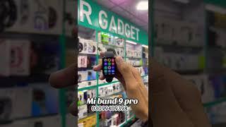 Mi band 9 pro review             WhatsApp 03099409398 #mrgadget #band9 #xiaomibad9pro #smartwatch