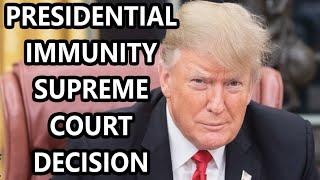 Presidential Immunity Supreme Court Decision
