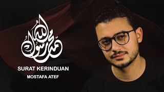 Surat Kerinduan - Mostafa Atef | رسالة الشوق - مصطفى عاطف