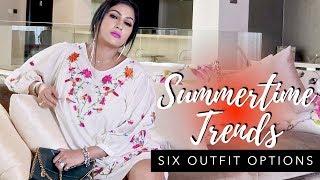 SIX SUMMER OUTFITS! | Sonal Maherali