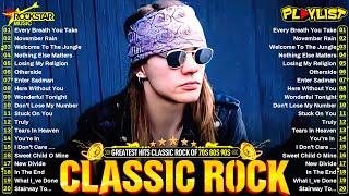 Best Classic Rock Songs 70s 80s 90s  Guns N' Roses, Aerosmith, Bon Jovi, Metallica, Queen, ACDC, U2