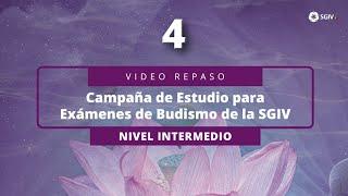 Campaña de Exámenes de Budismo | NIVEL INTERMEDIO | Video Repaso 4