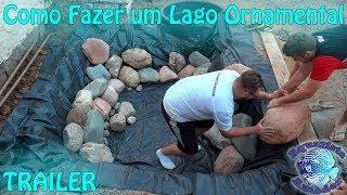 Como construir um lago ornamental - Trailer