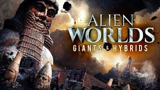 Alien Worlds - Giants & Hybrids (Full Documentary)