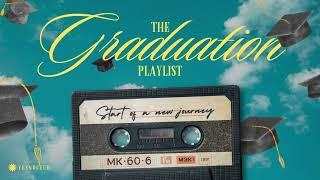 The Graduation Playlist I Start of a new journey