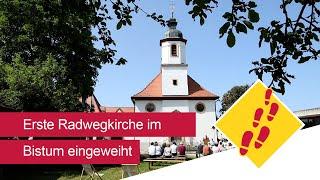 Erste Radwegkirche im Bistum Eichstätt eingeweiht