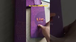 au small finance bank credit card unbox approve #shorts