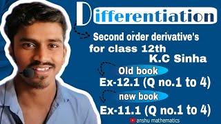 DIFFERENTIATION CLASS 12 | Ex : 12.1 QN 1- 4 | KC SINHA  | ANSHU MATHEMATICS