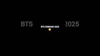 BTS Disband 2025  - Please no hate "BTS"  ll Comment  - I Love BTS #bts#btsarmy#shorts