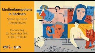 "Medienkompetenz in Sachsen - Auf dem Weg in die digitale Gesellschaft" - Präsentation der Studie