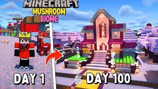 I Survived 100 Days on Mushroom only Biome in Minecraft (Hindi)