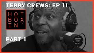 Terry Crews, Part 1 |  Hotboxin' with Mike Tyson | Ep 11