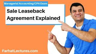 Sale Leaseback Agreement Explained in 5 minutes.