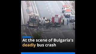 At the scene of Bulgaria's deadly bus crash