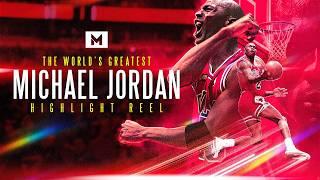 The World's GREATEST Michael Jordan Highlight Reel 