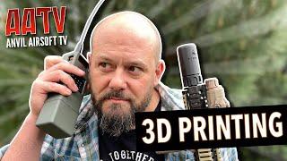 3D Printing For Airsoft | AATV EP159