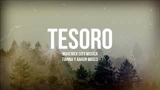 Tesoro | Maverick City Música | Lyrics Video | Tianna y Aaron Moses