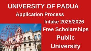 University Of Padua Application Process For Intake 2025/2026