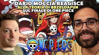 DARIO MOCCIA REAGISCE a 88ZELDAFUN e la TEORIA sul ONE PIECE