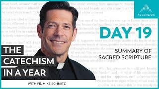 Day 19: Summary of Sacred Scripture — The Catechism in a Year (with Fr. Mike Schmitz)