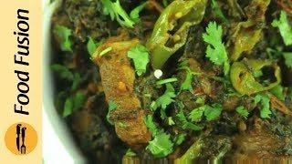 Palak Gosht (Spinach) Recipe by Food Fusion
