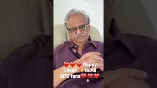 Diwali wishes from SPB| SPB whatsapp status | SPB live