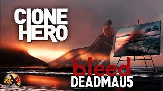 deadmau5 - Bleed (Clone Hero depressing chart preview)