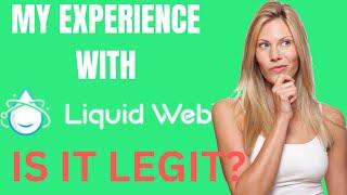 Liquid Web Review- Is it Legit??(My Opinion)2022 review